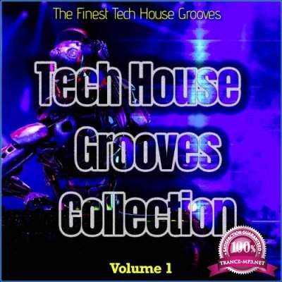 Tech House Grooves Collection, Vol. 1 - the Finest Tech House Grooves (2021)