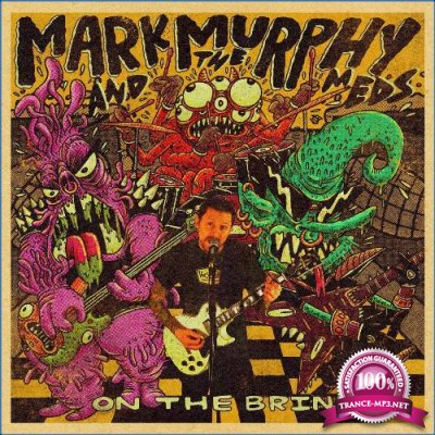 Mark Murphy And The Meds - On The Brink (2021)