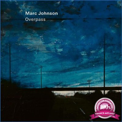 Marc Johnson - Overpass (2021)