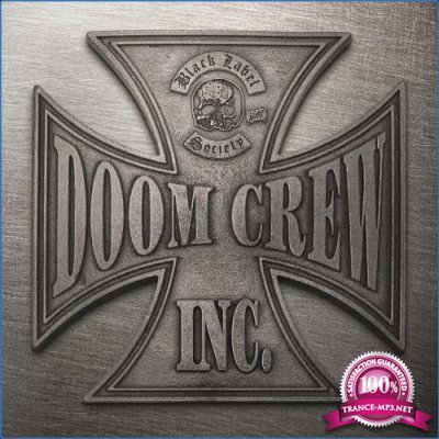 Black Label Society - Doom Crew Inc. (2021)