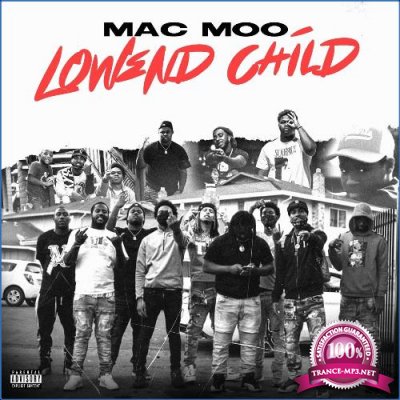 Mac Moo - Lowend Child (2021)