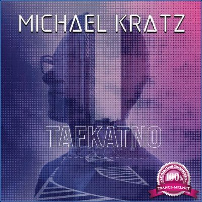 Michael Kratz - Tafkatno (2021)