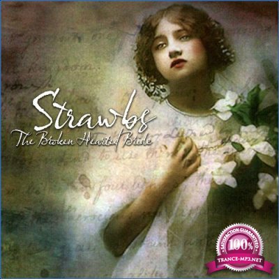 Strawbs - The Broken Hearted Bride (2021 Expanded & Remastered Edition) (2021)