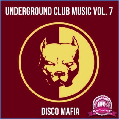 Underground Club Music Vol 7 (2021)