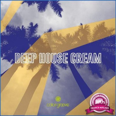 Deep House Cream (2021)