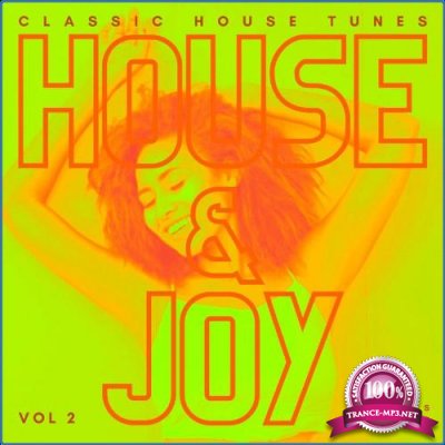 House And Joy (Classic House Tunes), Vol. 2 (2021)