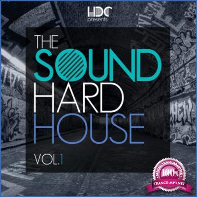 The Sound Of Hard House, Vol. 1 (Mix 2) (2021)