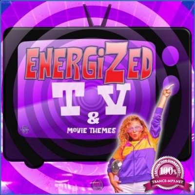 Energized TV & Movie Themes (2021)