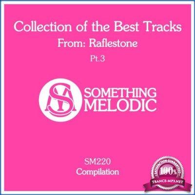 Collection of the Best Tracks From: Raflestone, Pt. 3 (2021)