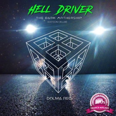 Hell Driver - The Dark Mothership (Edition Deluxe) (2021)