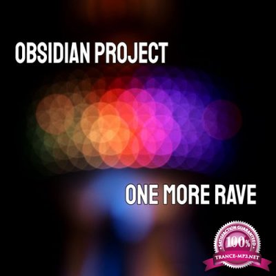 Obsidian Project - One More Rave (2021)