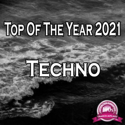 Online Techno - Top Of The Year 2021 Techno (2021)