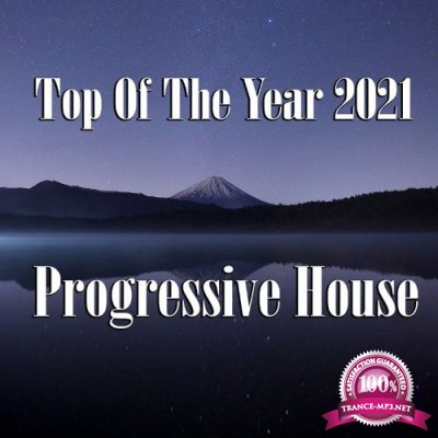 Top Of The Year 2021 Progressive House (2021)