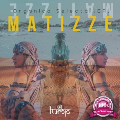 Matizze - Organica Selecta (2021)