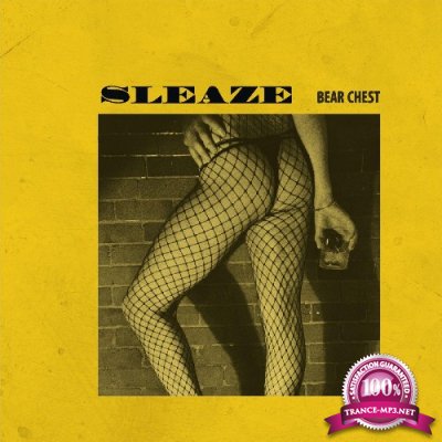 Bear Chest - Sleaze (2021)