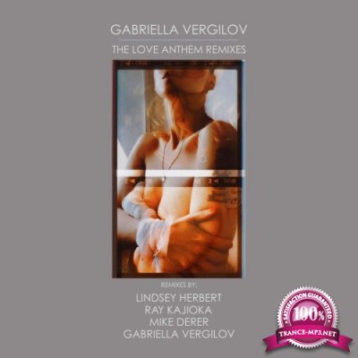 Gabriella Vergilov - The Love Anthem Remixes (2021)