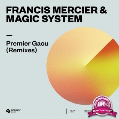 Francis Mercier & Magic System - Premier Gaou (Extended Remixes) (2021)