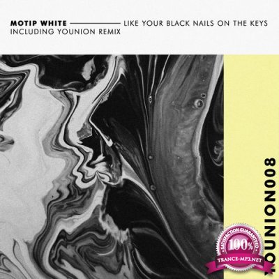 Motip White - Like Your Black Nails On The Keys (2021)