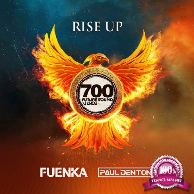 Fuenka, Paul Denton: FSOE 700 - Rise Up (2021)