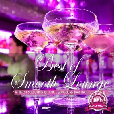 Best of Smooth Lounge, Vol. 2 (a Finest Selection of Chill & Modern Bar Tracks) (2021)