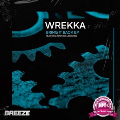 Wrekka - Bring it Back (2021)