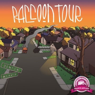 Raccoon Tour - The Dentonweaver (2021)