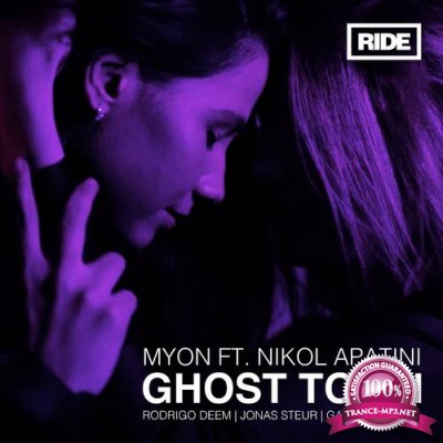 Myon ft Nikol Apatini - Ghost Town (Remixes) (2021)