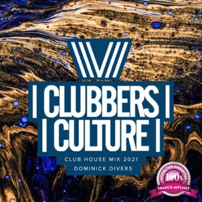 Dominick Divers - Club House Mix 2021 (2021)