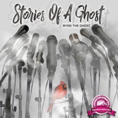 Byrd The Ghost - Stories Of A Ghost (2021)