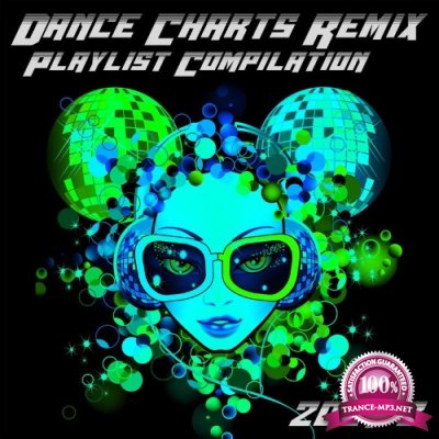 Dance Charts Remix Playlist Compilation 2021.2 (2021)