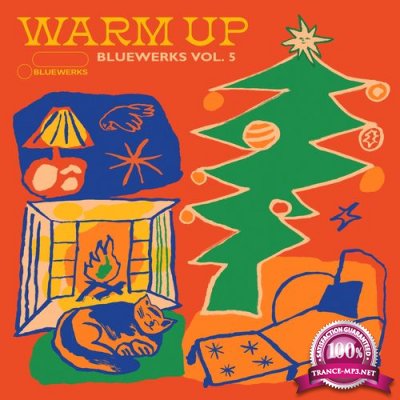 Bluewerks & Sebastian Kamae - Bluewerks Vol. 5: Warm Up (2021)
