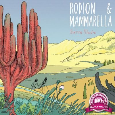 Rodion & Mammarella - Sierra Madre (2021)