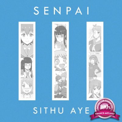 Sithu Aye - Senpai III (2021)