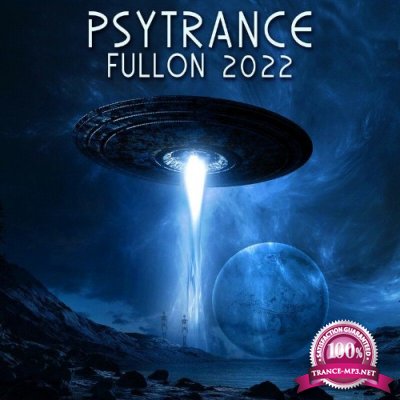 Psy Trance Fullon 2022 (2021)