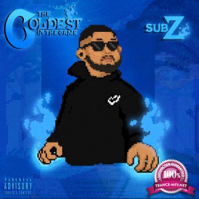 Sub Z - The Coldest In The Game (2021)