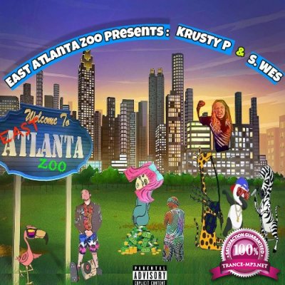 Sweetapple Wes & kRusty P - East Atlanta Zoo Presents: kRusty P & S. Wes (2021)