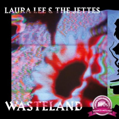 Laura Lee & The Jettes - Wasteland (2021)