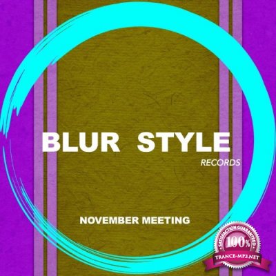 Blur Style - November Meeting (2021)