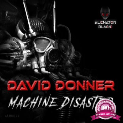 David Donner - Machine Disaster (2021)