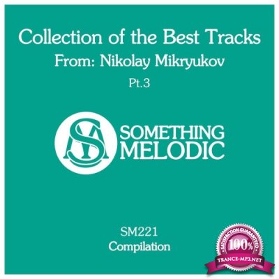 Nikolay Mikryukov - Collection Of The Best Tracks From: Nikolay Mikryukov, Pt. 3 (2021)