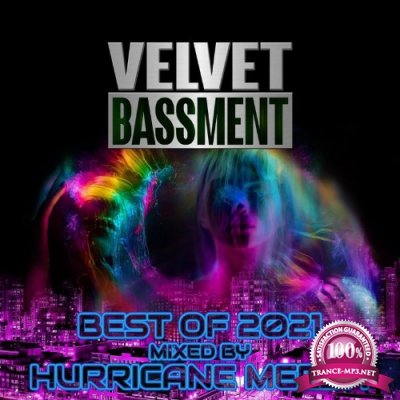 Velvet Bassment Best Of 2021 (Mixed By Hurricane Meesh) (2021)