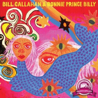 Bill Callahan & Bonnie Prince Billy - Blind Date Party (2021)