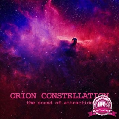Orion Constellation (The Sound of Attraction) (2021)