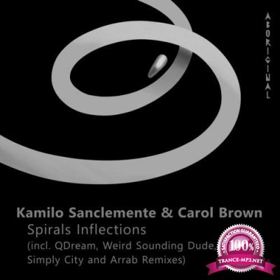 Kamilo Sanclemente & Carol Brown - Spirals Inflections (2021)