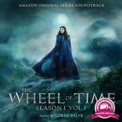 Lorne Balfe - The Wheel of Time: Season 1, Vol. 1 (Amazon Original Series Soundtrack) (2021)