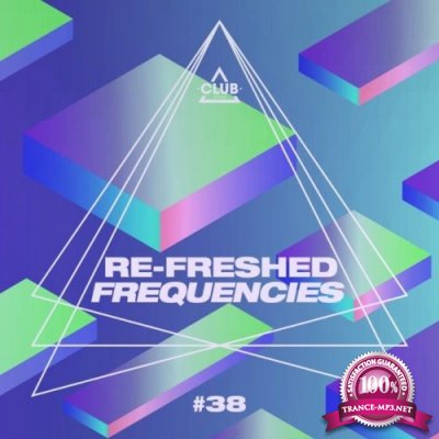 Re-Freshed Frequencies, Vol. 38 (2021)