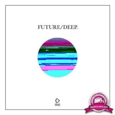 Future/Deep, Vol. 24 (2021)