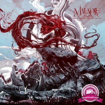 Maladie - The Sick Is Dead Long Live the Sick (2021)