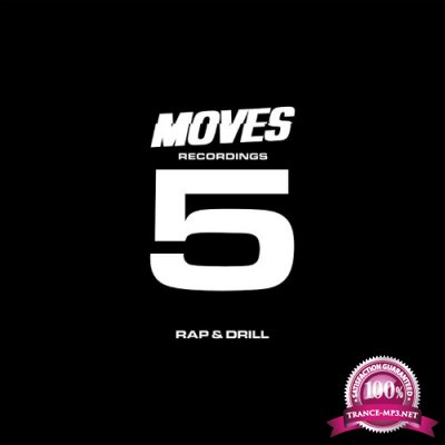 MOVES: 5 YEARS OF CULTURE - RAP & DRILL (2021)
