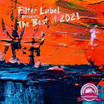 Filter Label Presents the Best of 2021 (2021)